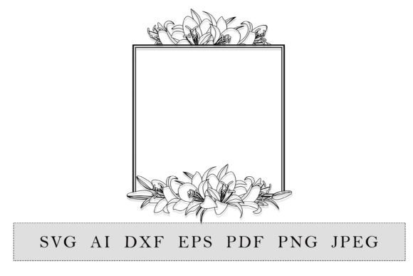 The Floral Square Frame with Lilies Design Bundle